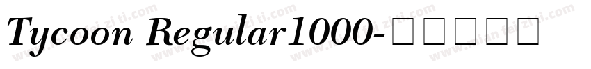Tycoon Regular1000字体转换